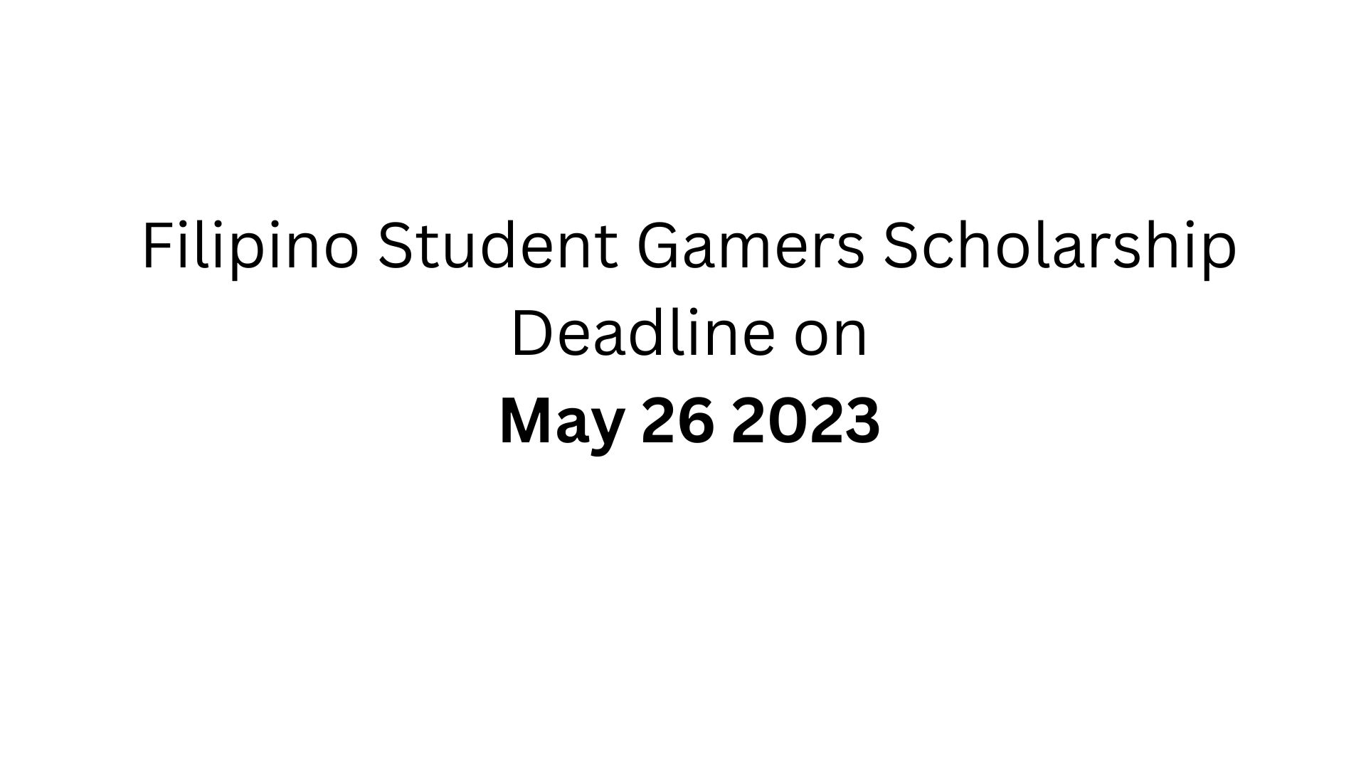 Philippine Student Gamers Scholarships