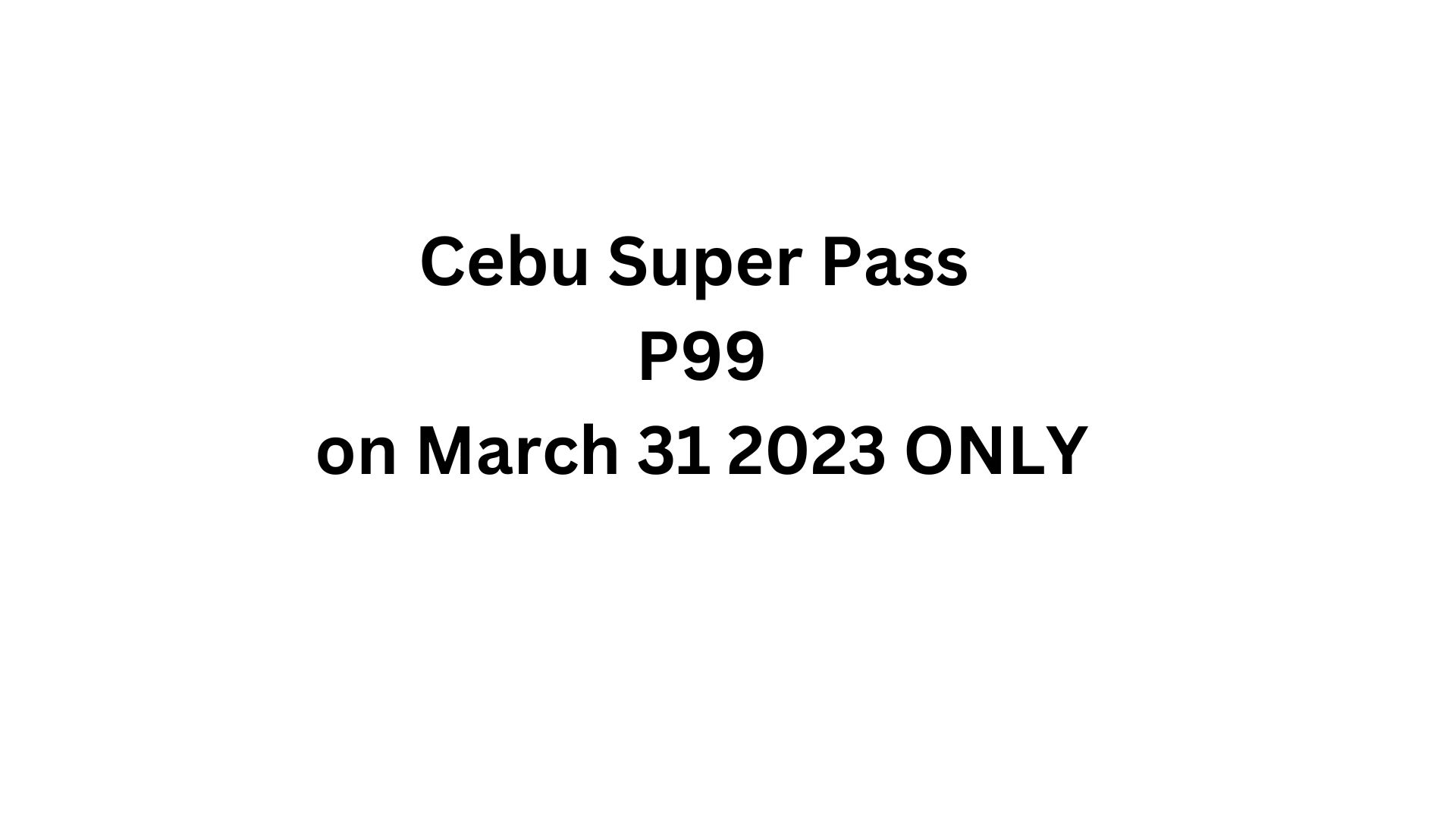 Cebu Pacific Promo Marrk 31 2023