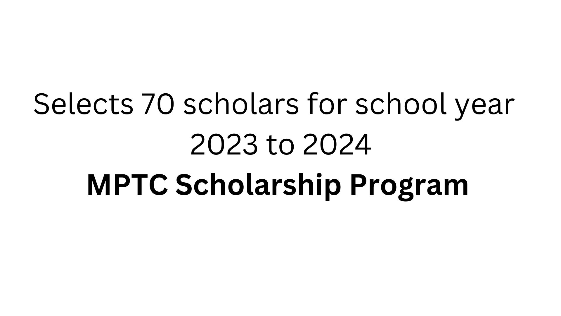 MPTC Scholarship Program 2023 too 2024