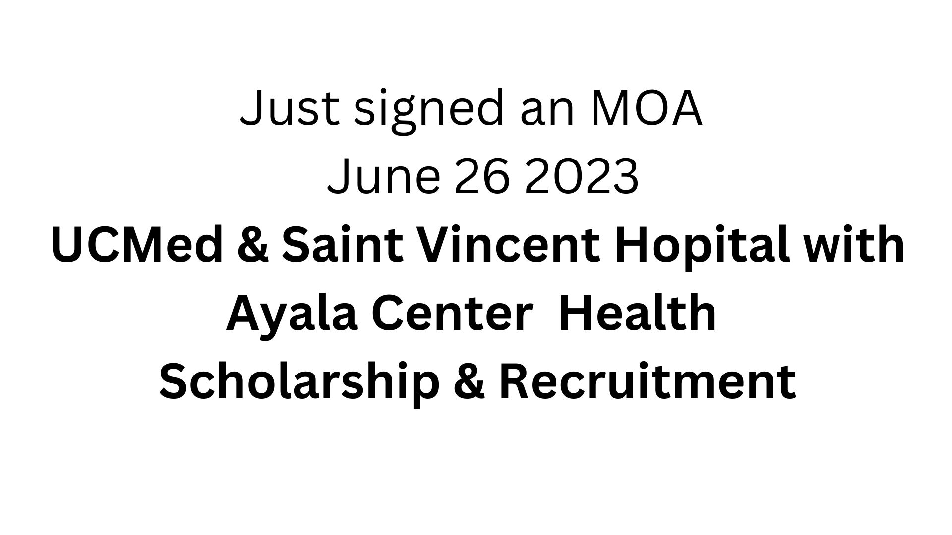 UCMed and Saint Vincent Hospital with Ayala Center Health MOA to offer scholarships